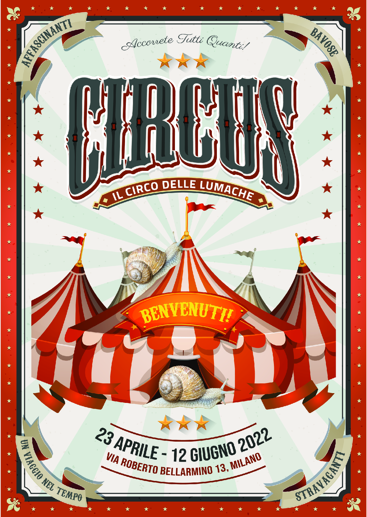 Circus-style poster for Il Circo delle Lumache — 23 Aprile to 12 Giugno 2022